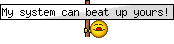smileymysystemcanbeat.gif